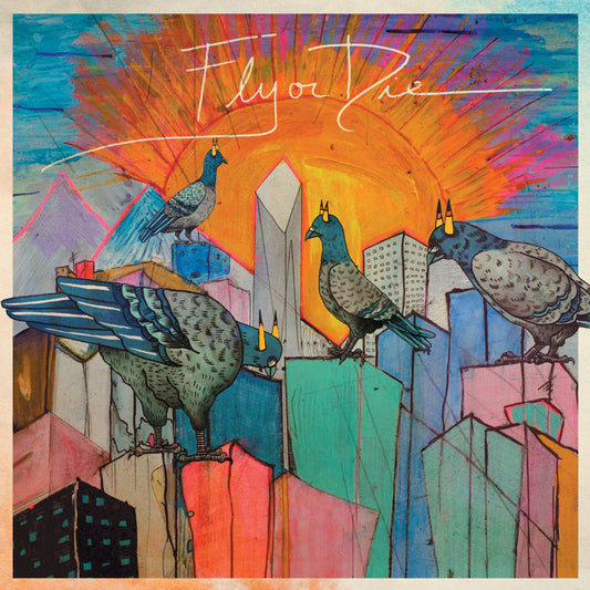 Fly Or Die |