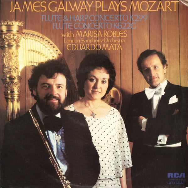 James Galway Plays Wolfgang Amadeus Mozart With Ma Flute & Harp Concerto K299 / Flute Concerto K622G RCA Red Seal LP, Album Very Good Plus (VG+) Very Good Plus (VG+)