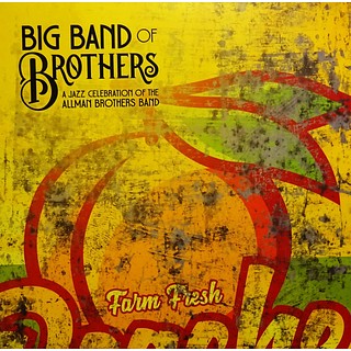 Big Band Of Brothers - A Jazz Celebration Of The Allman Brothers Band (PEACH) | Mint (M) Mint (M) - JAZZ *SEALED/COLOR*