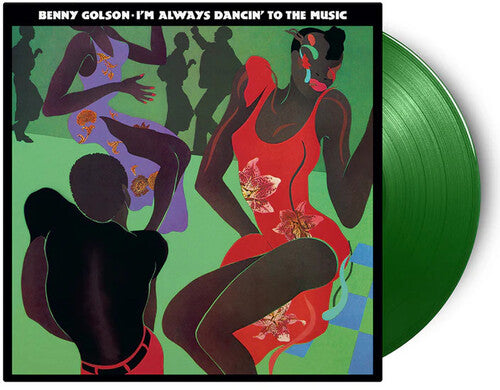 Benny Golson - I'M Always Dancin To The Music (MOV 180G LIGHT GREEN VINYL LP) | NEW - JAZZ *NEW/COLOR*