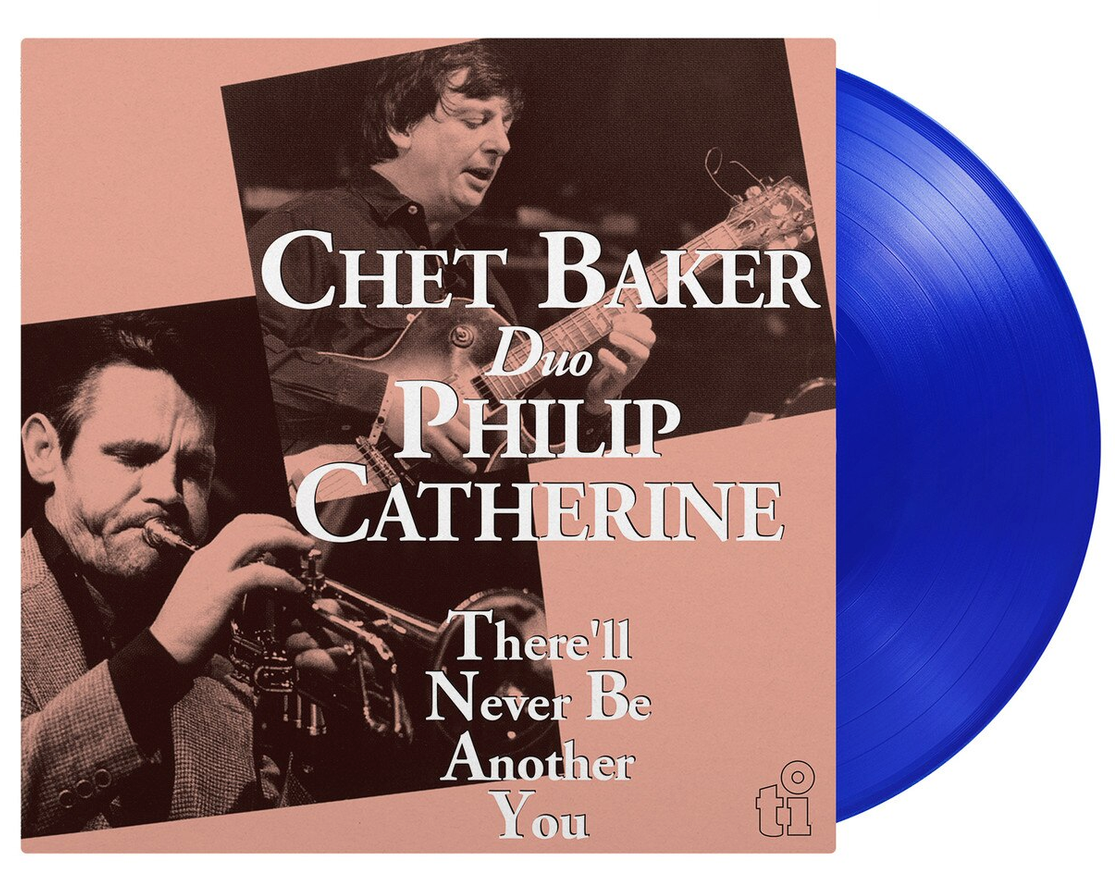 Chet Baker & Philip Catherine - (PRESALE 8/7/26) There'll Never Be Another You (MOV TRANSLUCENT BLUE VINYL LP MUSIC ON VINYL MOVLP3743 2026) | Mint (M) Mint (M) - JAZZ *NEW/COLOR*