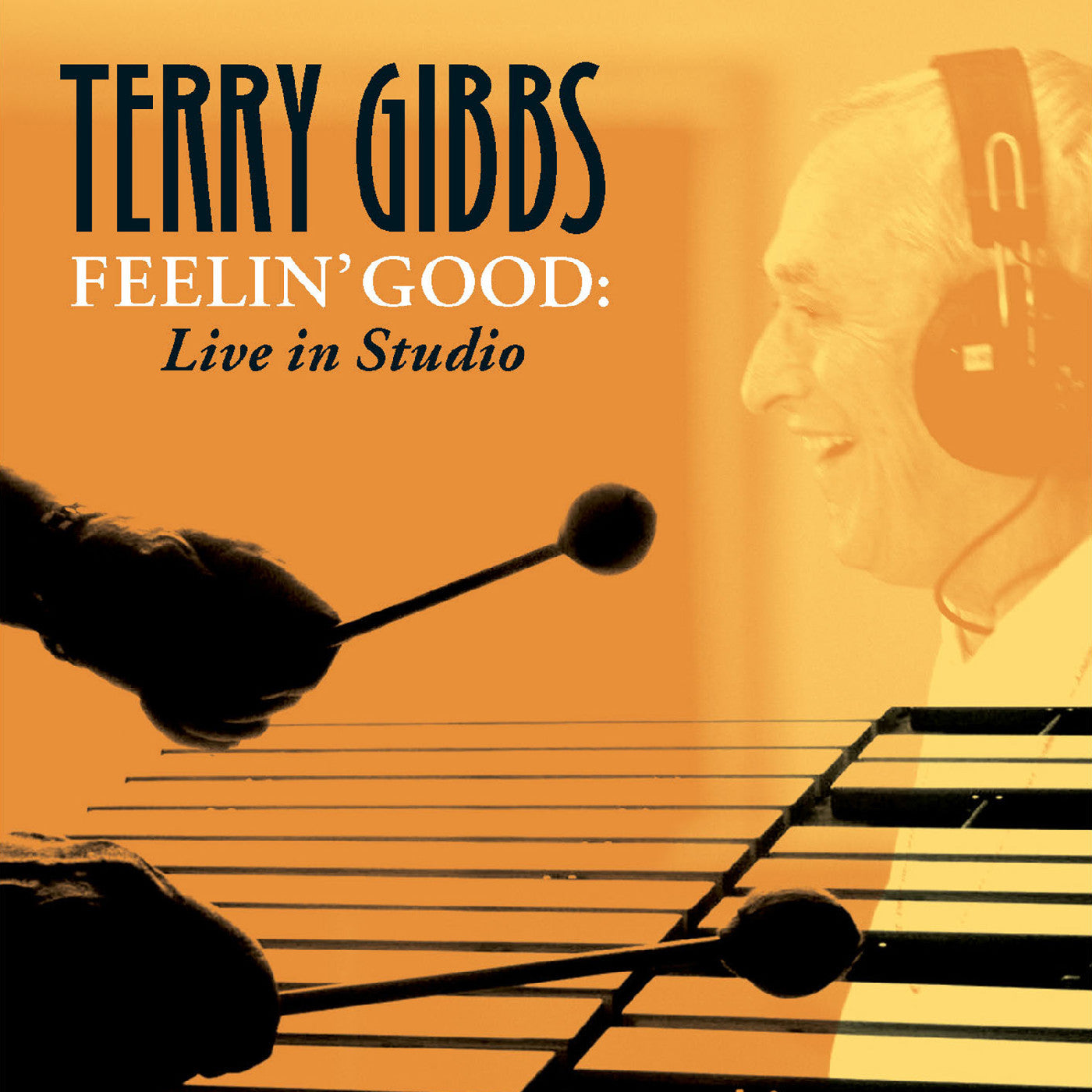 Gibbs, Terry - Feelin' Good: Live In Studio (CD) | - JAZZ *NEW*