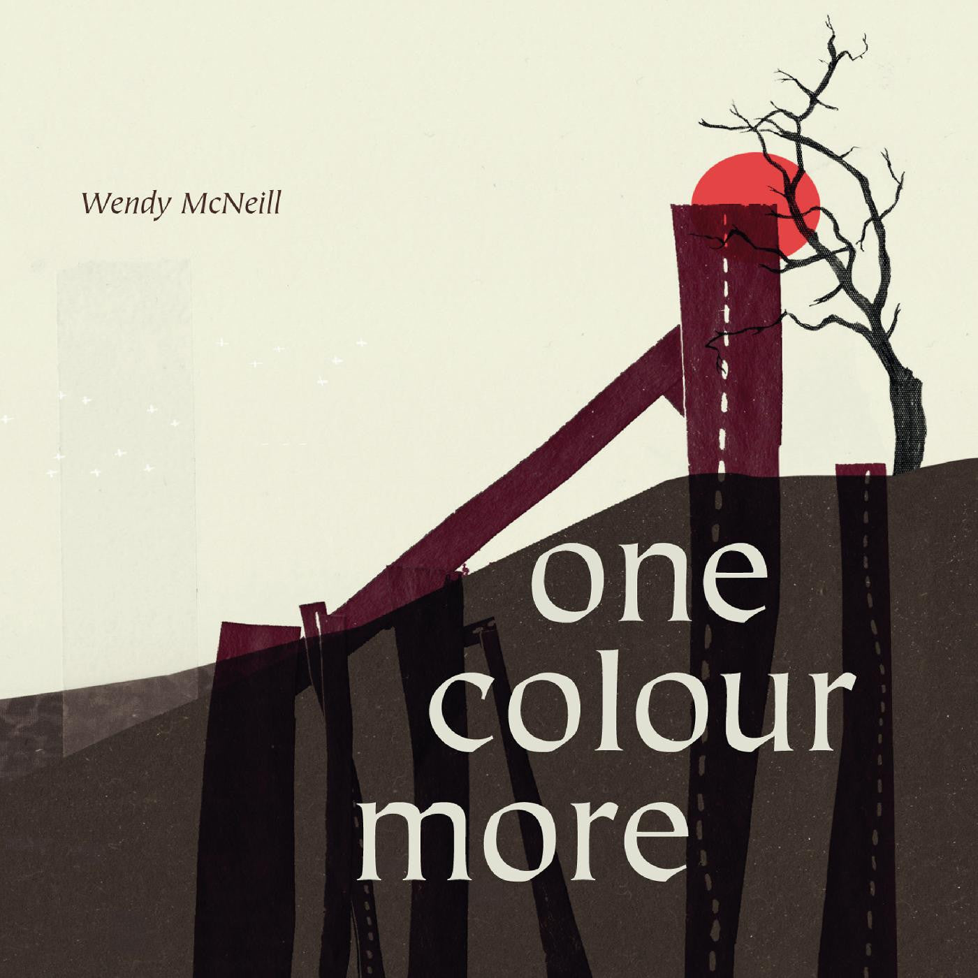 McNeill, Wendy - One Colour More (CD) | - JAZZ *NEW*