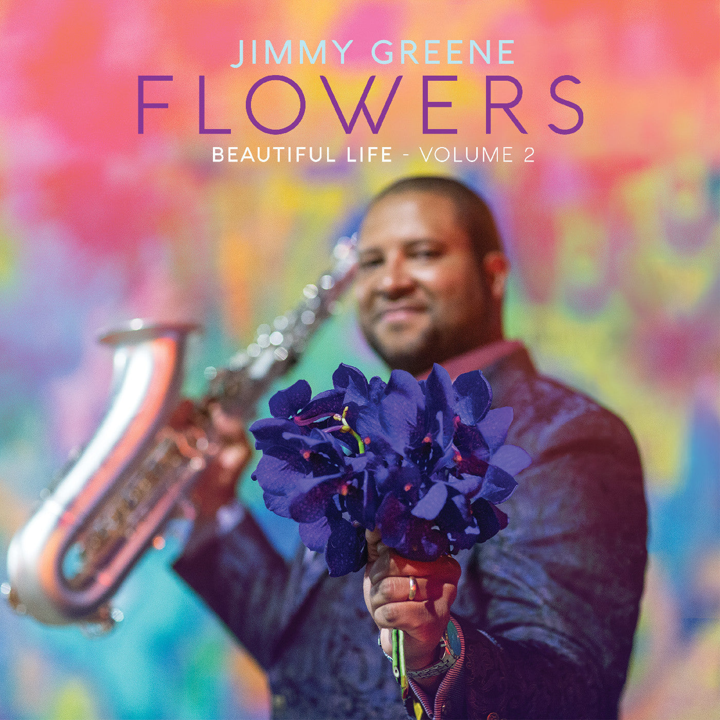 Greene, Jimmy - Flowers: Beautiful Life, Volume 2 (CD) | - JAZZ *NEW*