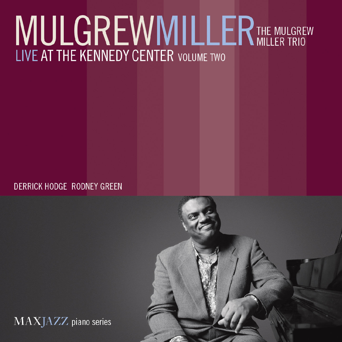 Miller, Mulgrew - Live at the Kennedy Center Volume Two (CD) | - JAZZ *NEW*
