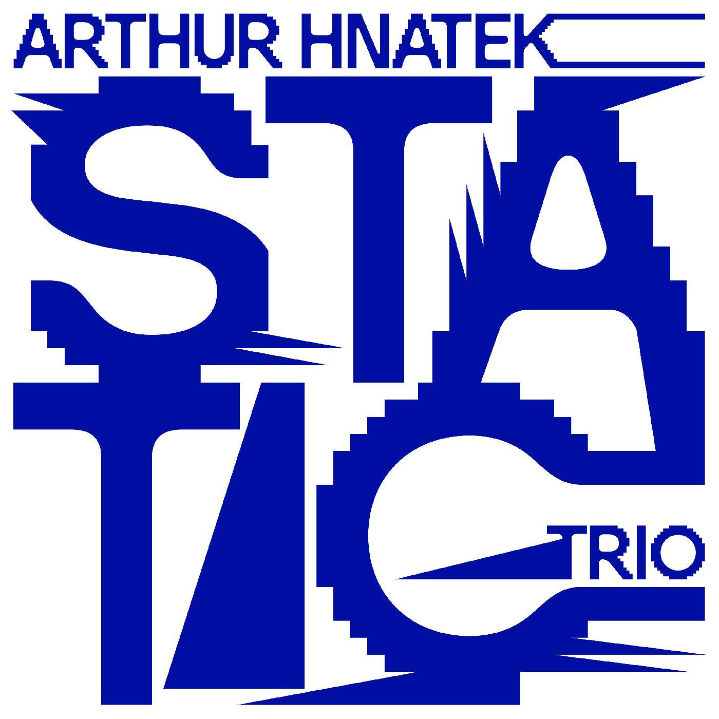 Arthur Hnatek Trio - Static (CD) | Mint Mint - JAZZ *NEW*