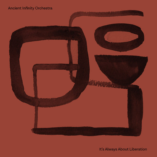 Ancient Infinity Orchestra - (PRESALE 8/21/26) It's Always About Liberation (CD GONDWANA CD-GOND-081 2026) | NEW Mint (M) Mint (M) - JAZZ *NEW*