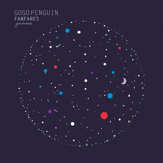 GoGo Penguin - Fanfares | - JAZZ *NEW*