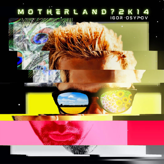 Osypov, Igor - Motherland?2K14 (CD) | - JAZZ *NEW*