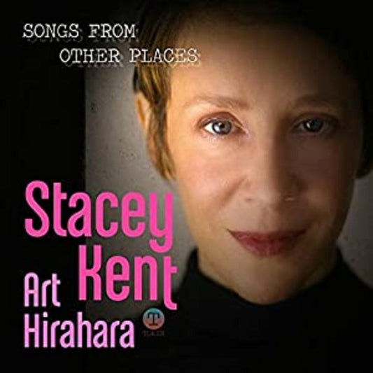 Kent, Stacey - Songs From Other Places | - JAZZ *NEW*