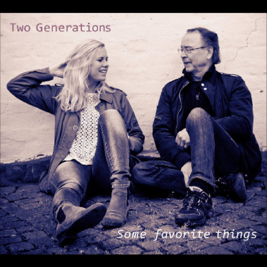Two Generations - Some Favorite Things (CD) | - JAZZ *NEW*