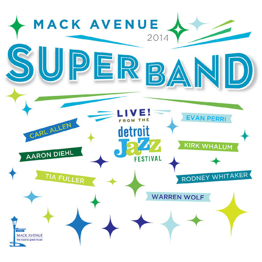 Mack Avenue SuperBand - Live from the Detroit Jazz Festival - 2014 (CD) | - JAZZ *NEW*