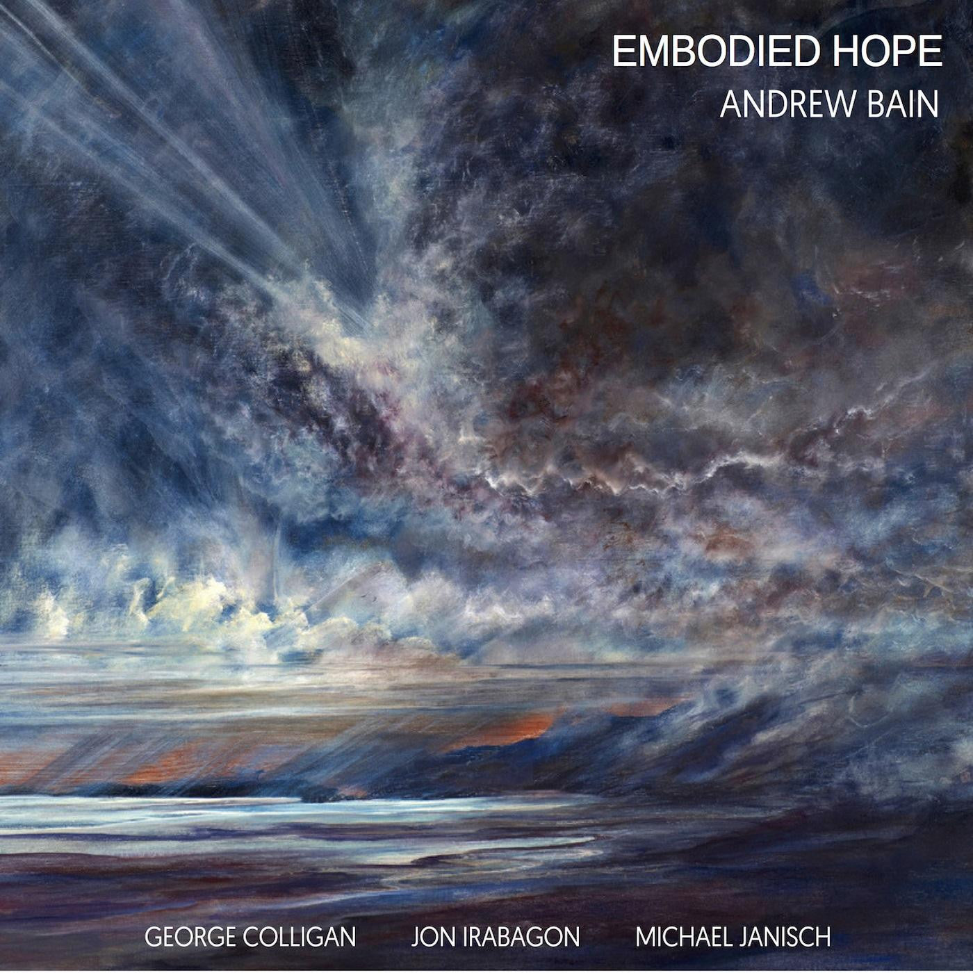 Bain, Andrew Quartet - Embodied Hope (CD) | Mint (M) Mint (M) - JAZZ *NEW*