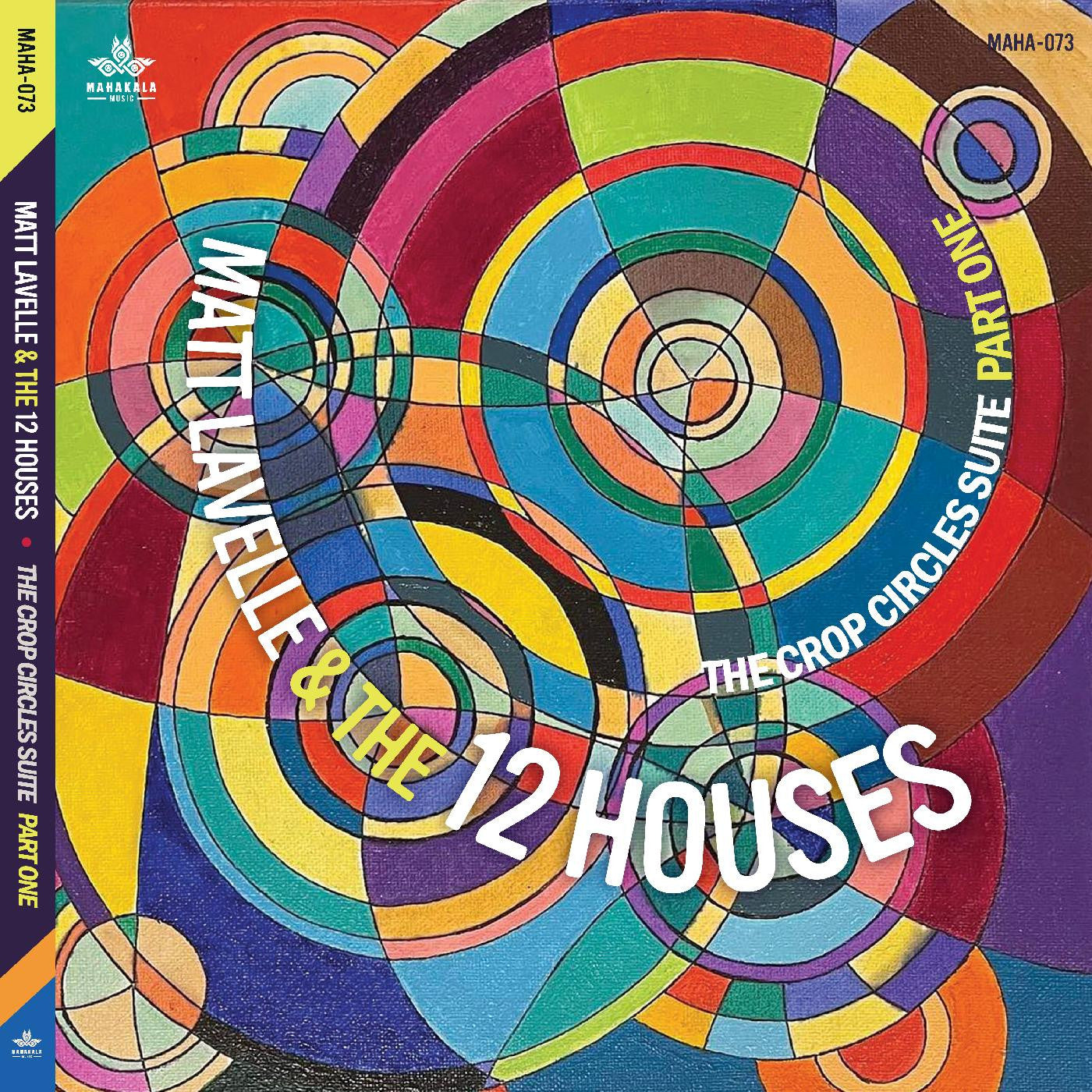 Lavelle, Matt and the 12 Houses - Crop Circle Suite - Part One (CD) | - JAZZ *NEW*