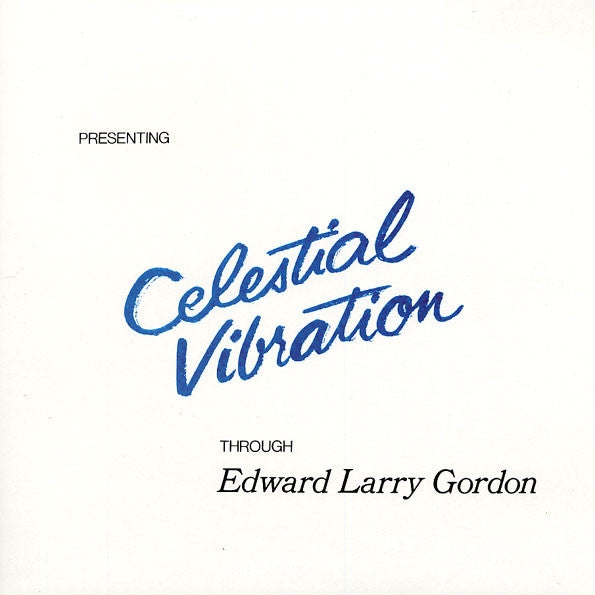 Gordon, Edward Larry - Celestial Vibration (CD) | Mint (M) Mint (M) - JAZZ *NEW*