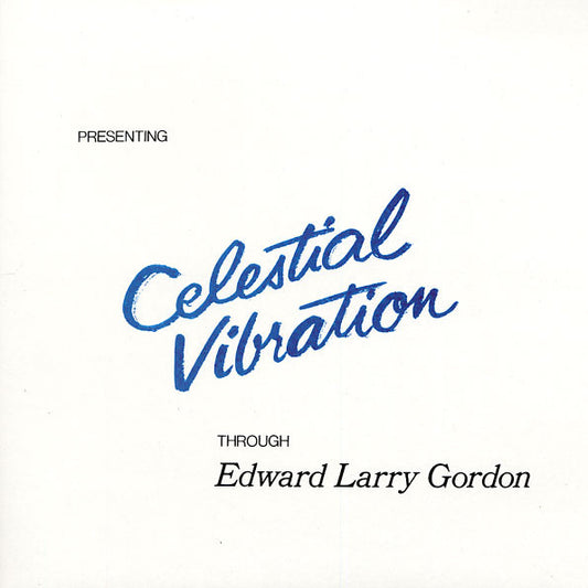 Gordon, Edward Larry - Celestial Vibration (CD) | Mint (M) Mint (M) - JAZZ *NEW*