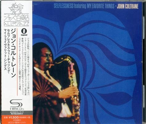John Coltrane - (PRESALE 7/3/26) Selfressness Featuing My Favorite Things (UHQCD JAPAN CD) | Mint (M) Mint (M) - JAZZ *NEW*