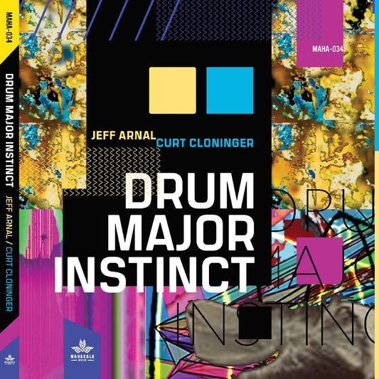 Jeff Arnal, Curt Cloninger - Drum Major Instinct (CD) | - JAZZ *NEW*