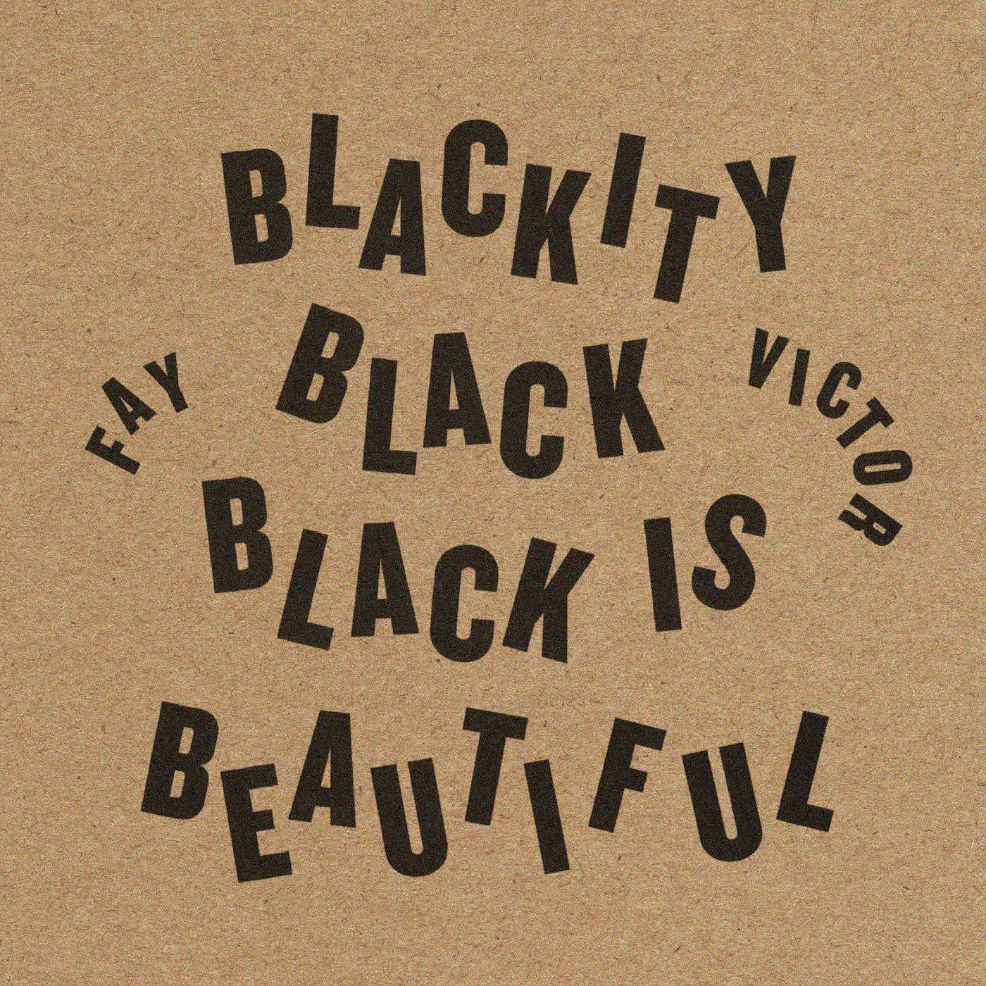 Victor, Fay - Blackity Black Black Is Beautiful (CD) | - JAZZ *NEW*