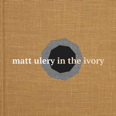 Ulery, Matt - In The Ivory (CD) | Mint Mint - JAZZ *NEW*