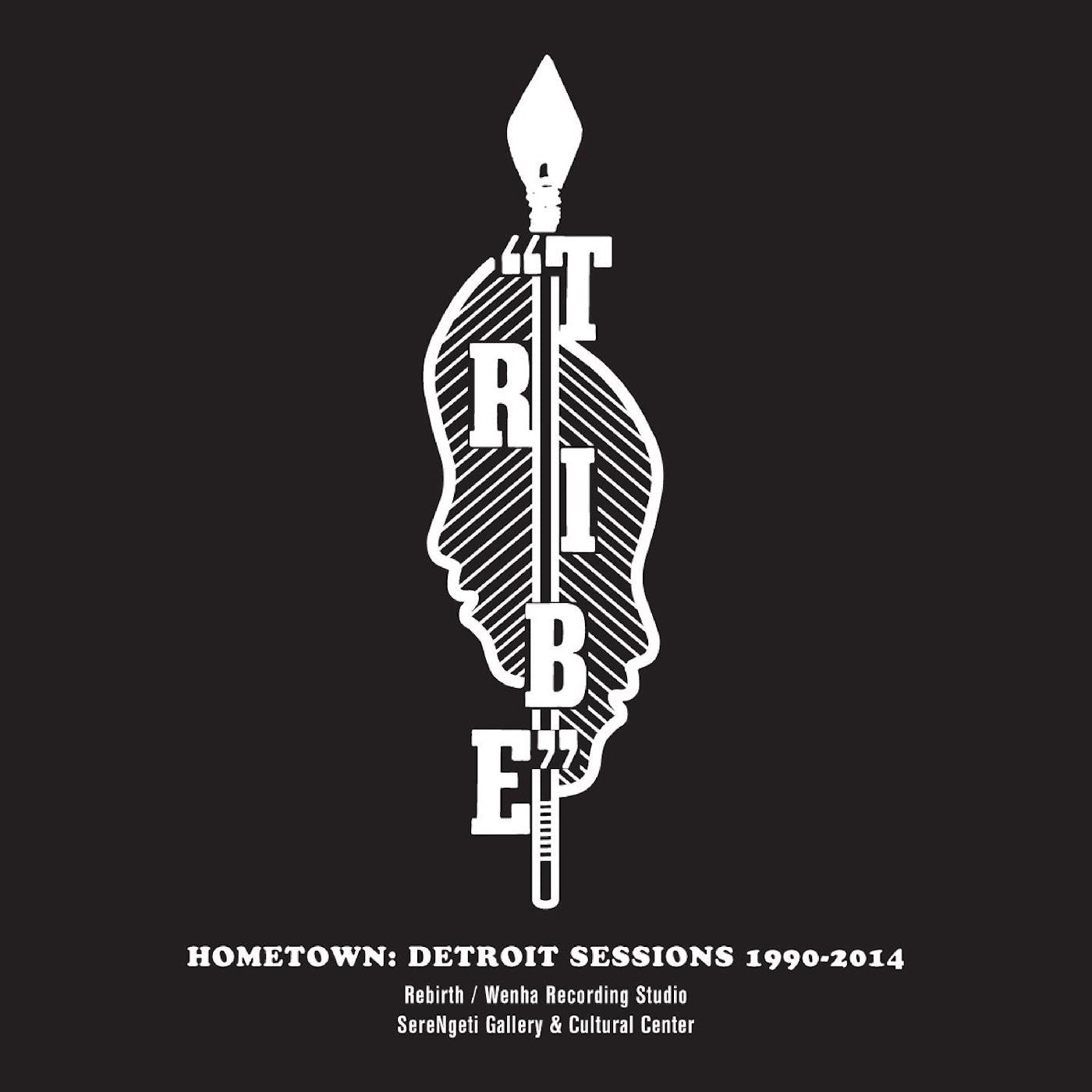 Tribe - Hometown: Detroit Sessions 1990 - 2014 (CD) | Mint Mint - JAZZ *NEW*