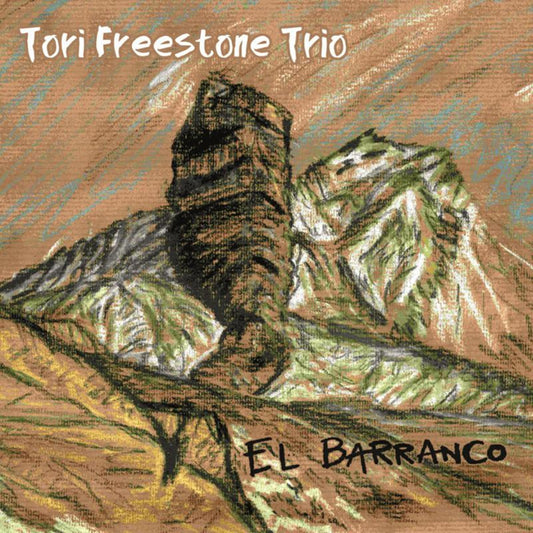 Freestone, Tori Trio - El Barranco (CD) | Mint (M) Mint (M) - JAZZ *NEW*