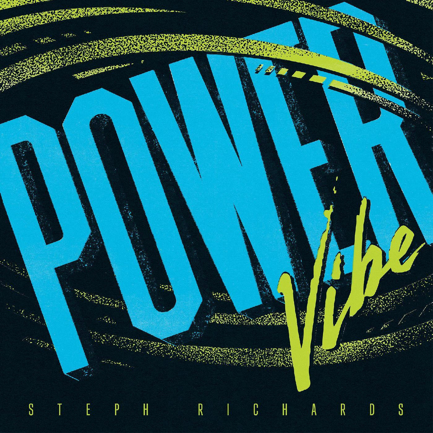 Richards, Steph - Power Vibe | - JAZZ *NEW*