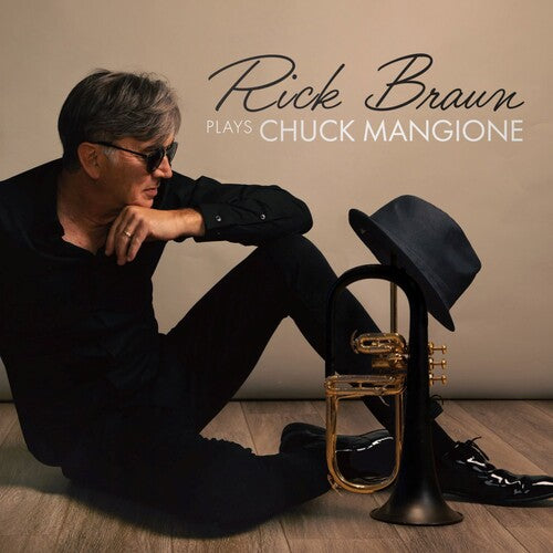 (PRESALE 5/8/26) Rick Braun Plays Chuck Mangione (IEX VINYL) | Mint (M) Mint (M) - JAZZ *NEW*