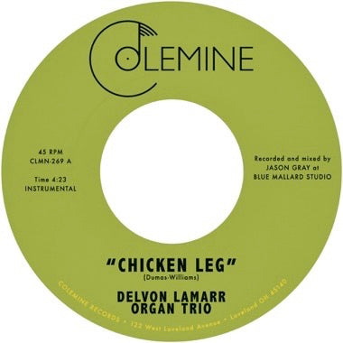 Delvon Lamarr Organ Trio - (PRESALE 5/29/26) Chicken Leg / If I Could (7" VINYL) | Mint (M) Mint (M) - JAZZ *NEW*