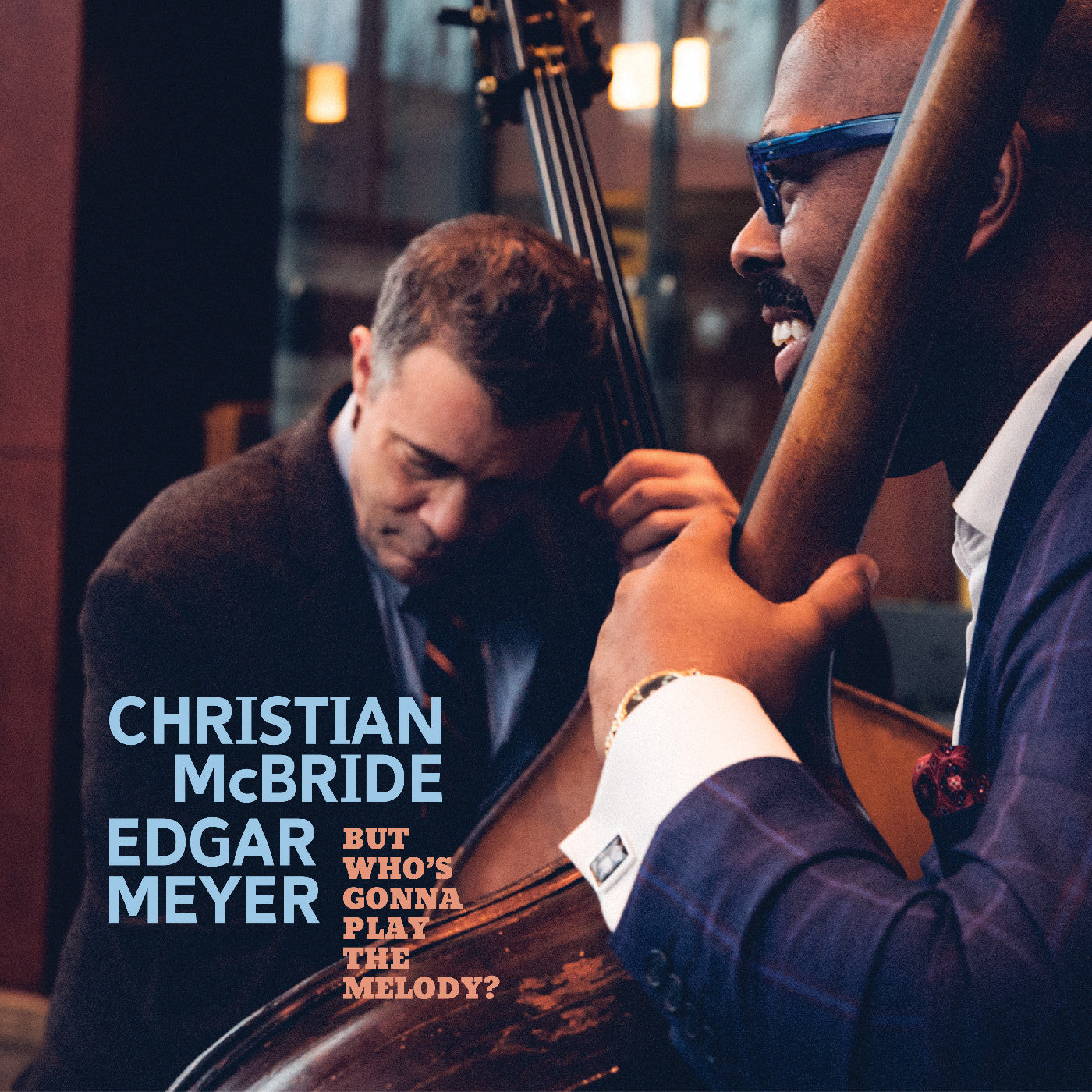McBride, Christian and Edgar Meyer - But Who's Gonna Play the Melody? (CD) | - JAZZ *NEW*