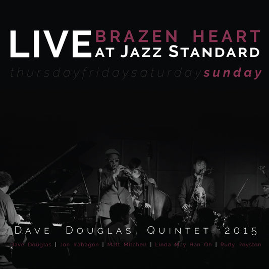 Douglas, Dave Quintet - Brazen Heart Live at Jazz Standard - Sunday (CD) | Mint Mint - JAZZ *NEW*