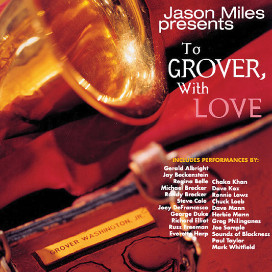 Miles, Jason - To Grover, With Love (CD) | - JAZZ *NEW*