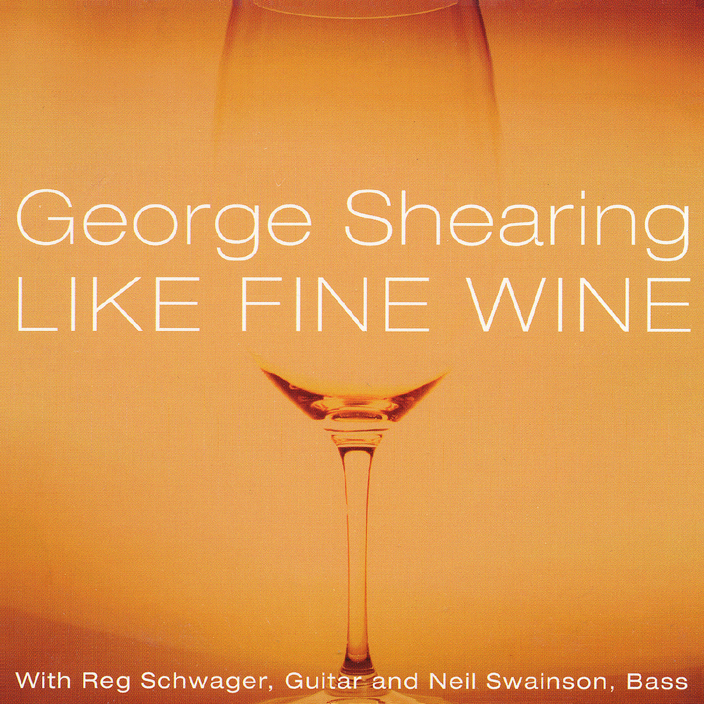 Shearing, George - Like Fine Wine (CD) | - JAZZ *NEW*