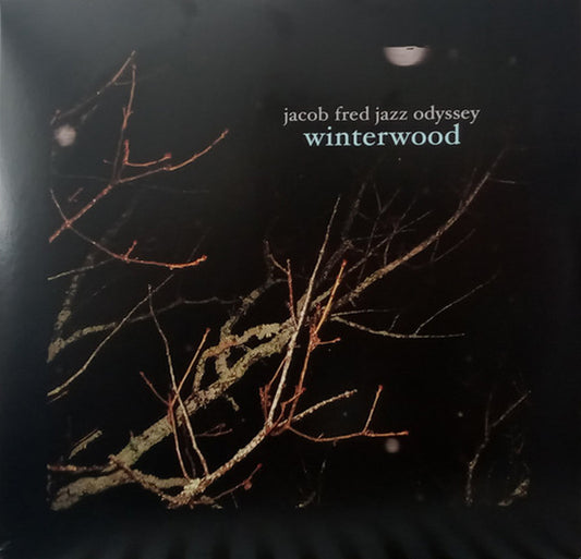 Jacob Fred Jazz Odyssey - Winterwood (VINYL LP) | NEW - JAZZ *NEW*