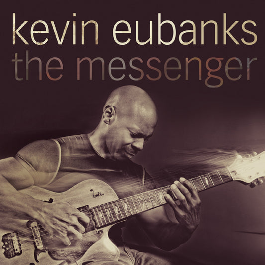 Eubanks, Kevin - The Messenger (CD) | - JAZZ *NEW*