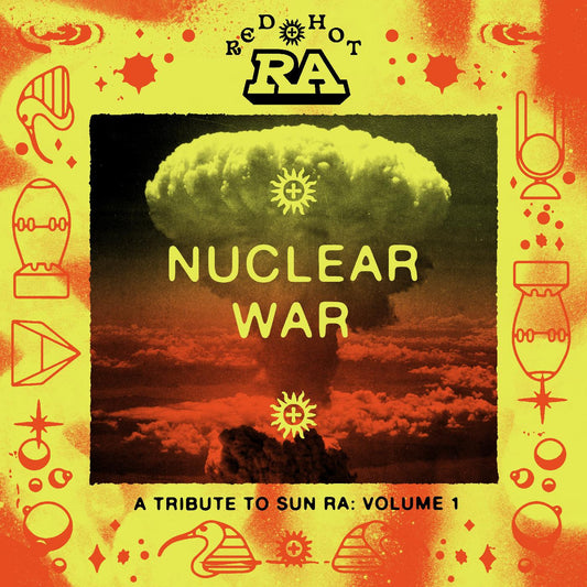 Various Artists - Red Hot & Ra - Nuclear War (ORANGE YELLOW SPLATTER VINYL) | - JAZZ *NEW*