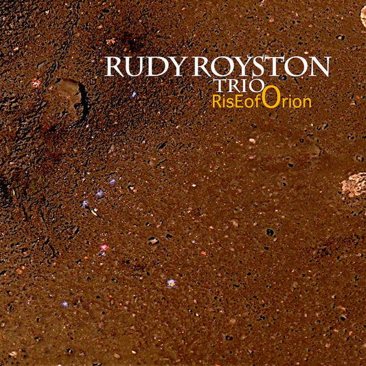 Royston, Rudy Trio - Rise of Orion (CD) | Mint Mint - JAZZ *NEW*
