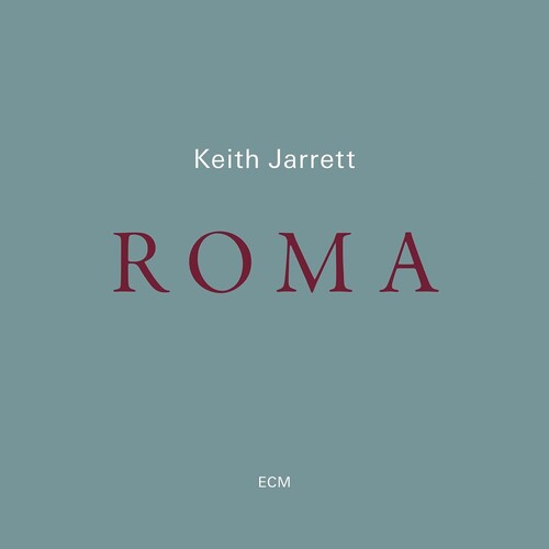 Keith Jarrett - (PRESALE 11/6/26) Roma: Live! (CD) | NEW - JAZZ *NEW*