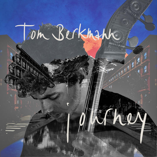 Berkmann, Tom - Journey (CD) | - JAZZ *NEW*