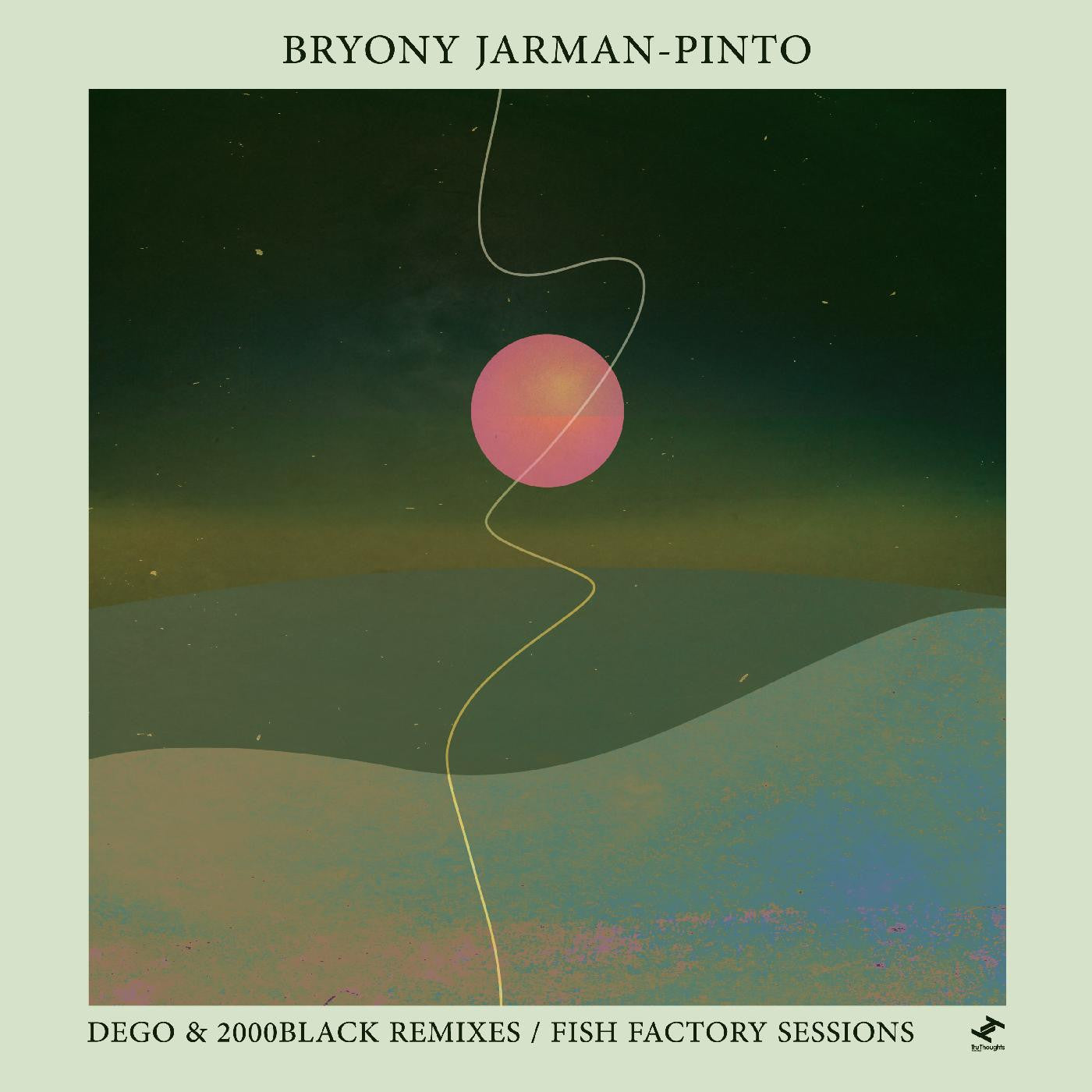 Jarman-Pinto, Bryony - dego & 2000Black Remixes / Fish Factory Sessions | - JAZZ *NEW*