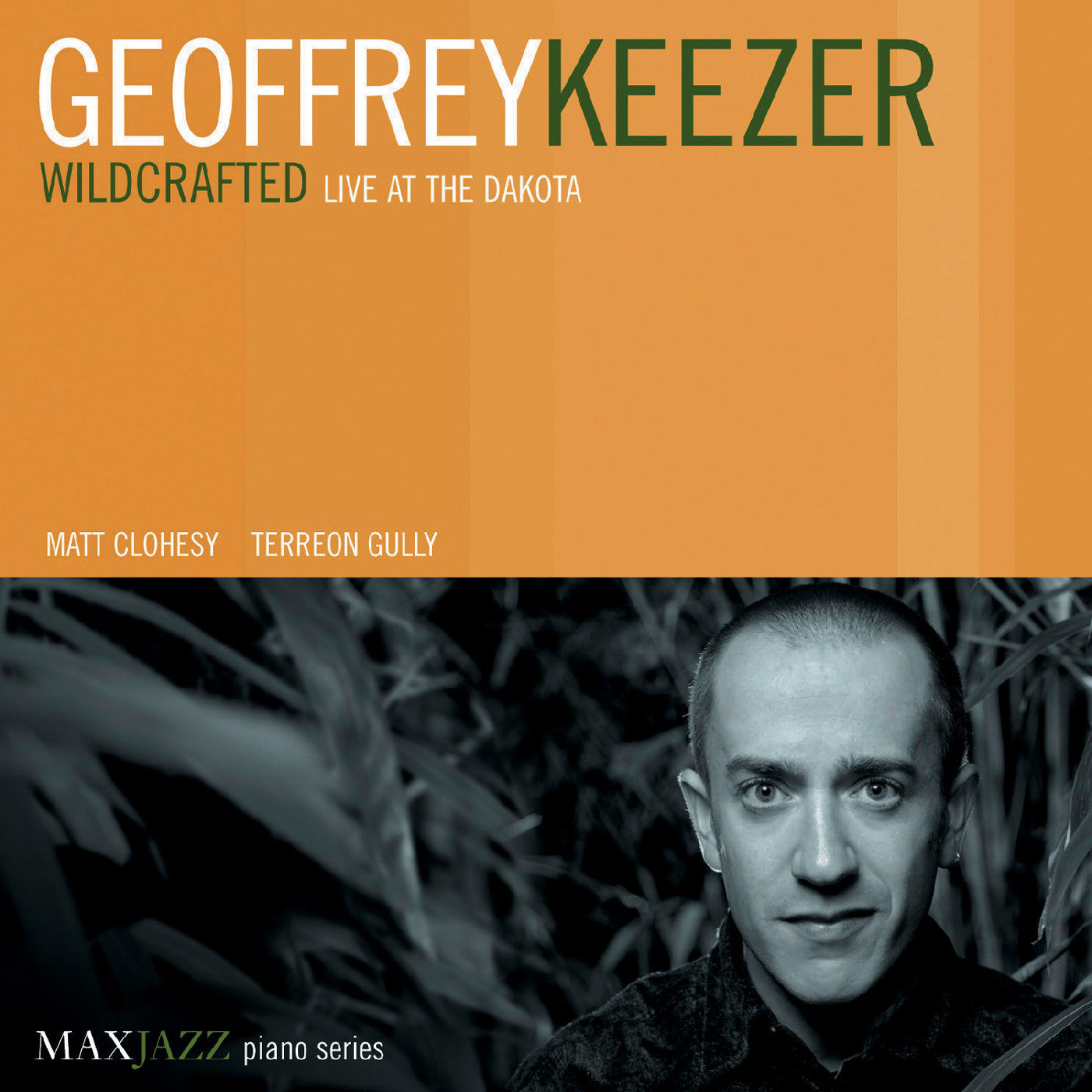 Keezer, Geoffrey - Wildcrafted: Live at the Dakota (CD) | - JAZZ *NEW*