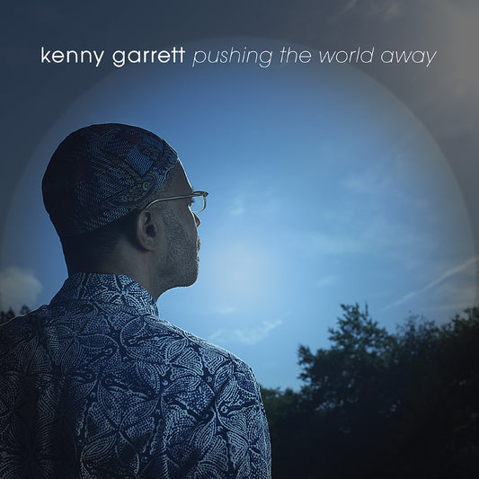 Garrett, Kenny - Pushing the World Away (CD) | - JAZZ *NEW*