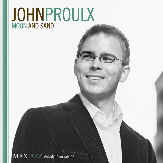 Proulx, John - Moon and Sand (CD) | - JAZZ *NEW*