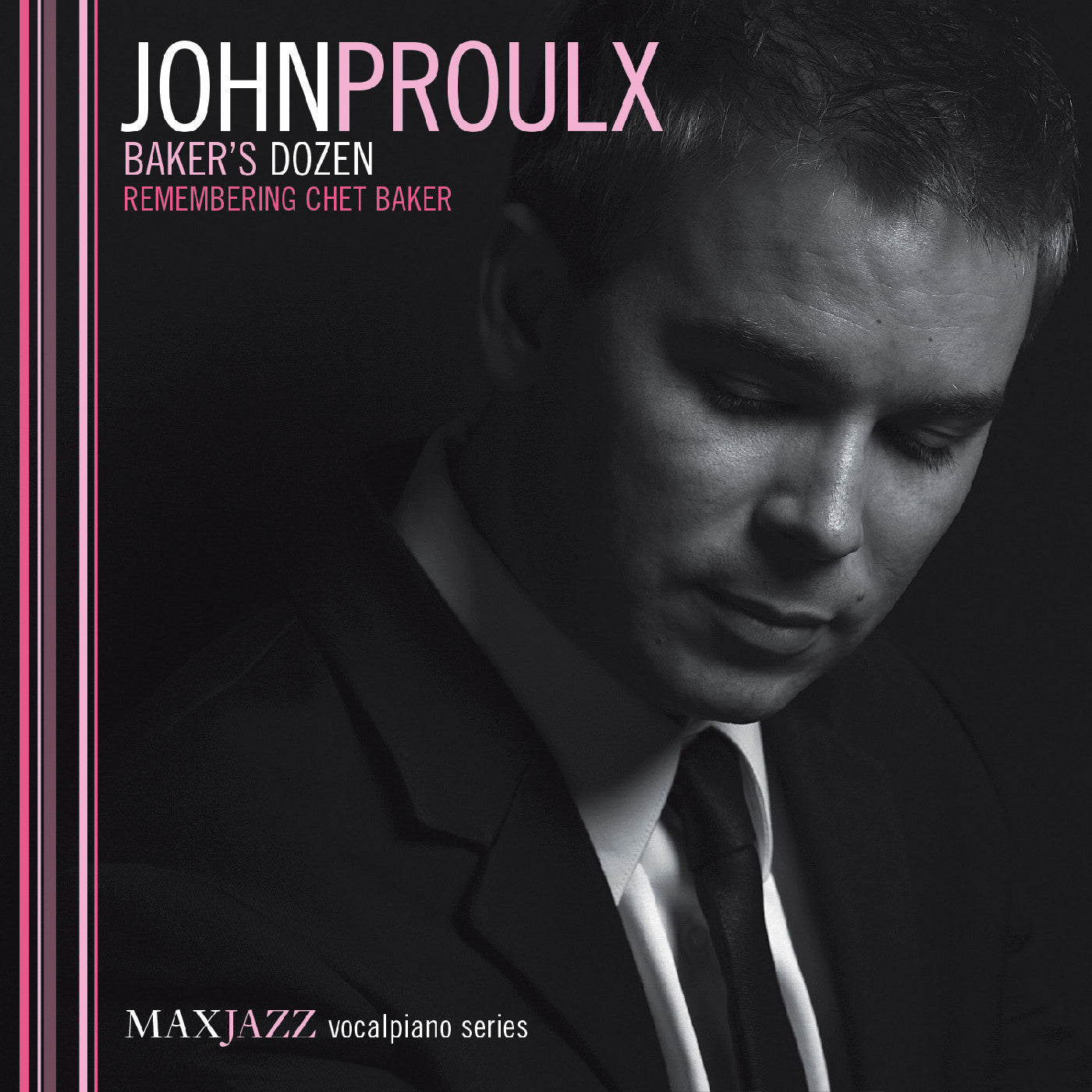 Proulx, John - Baker's Dozen: Remembering Chet Baker (CD) | Mint (M) Mint (M) - JAZZ *NEW*