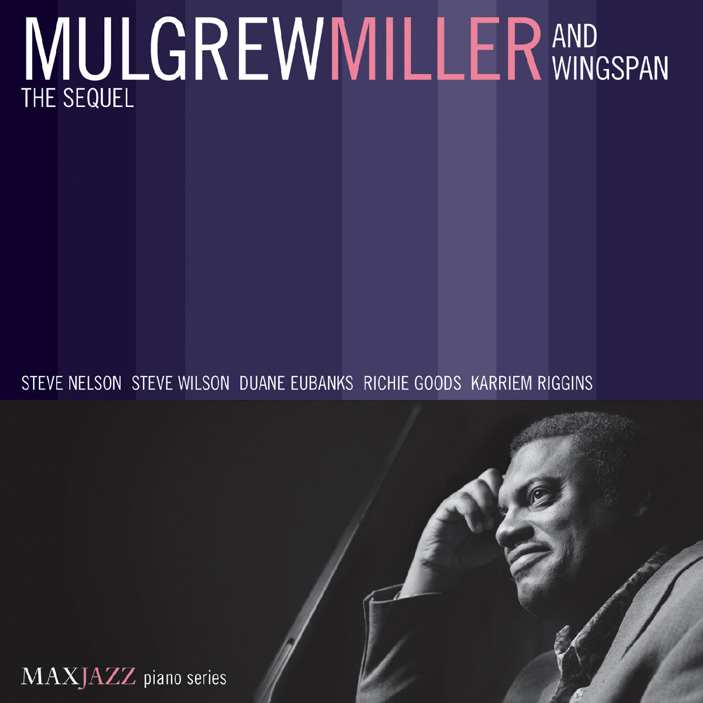 Miller, Mulgrew and Wingspan - The Sequel (CD) | - JAZZ *NEW*