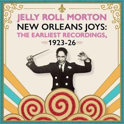 Jelly Roll Morton - (PRESALE 11/6/26) New Orleans Joys : The Earliest Recordings, 1923-1926 (2Xcd)(2xCD) | NEW - JAZZ *NEW*