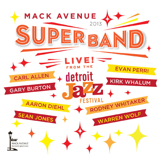 Mack Avenue SuperBand - Live from the Detroit Jazz Festival - 2013 (CD) | - JAZZ *NEW*
