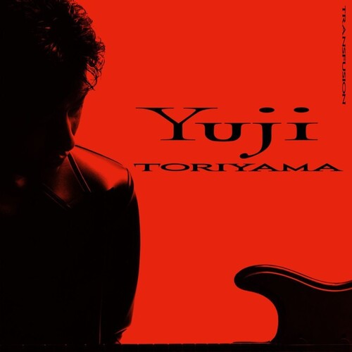 Yuji Toriyama - Transfusion (VINYL) | - JAZZ *NEW*