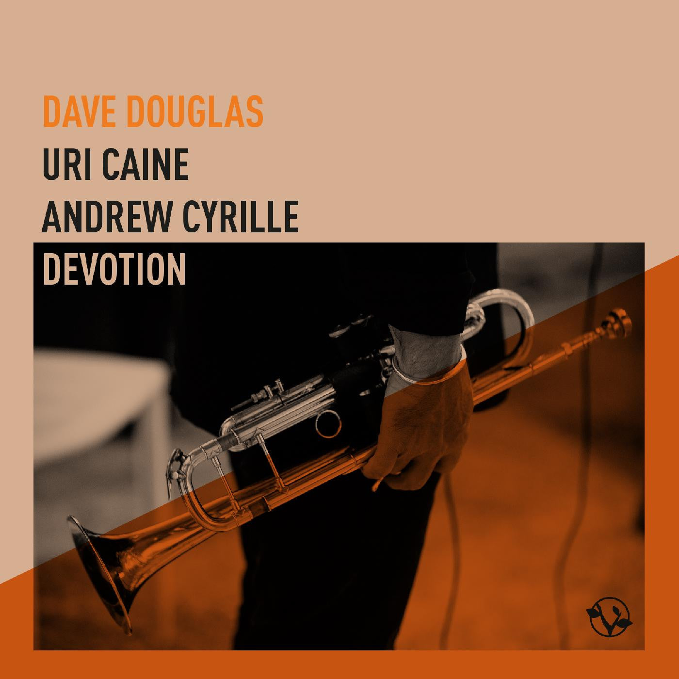 Douglas, Dave, Uri Caine, Andrew Cyrille - Devotion (CD) | Mint Mint - JAZZ *NEW*