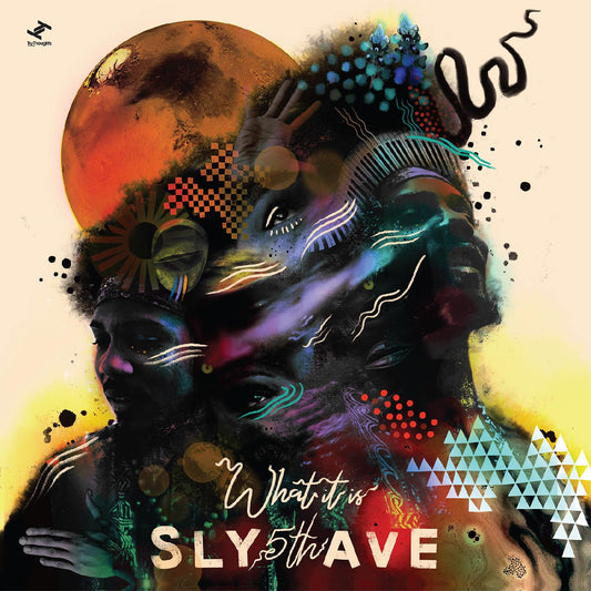 Sly5thAve - What It Is | - JAZZ *NEW*